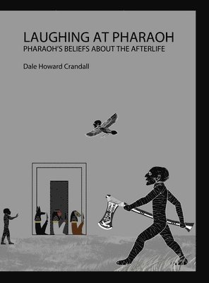 Laughing at Pharaoh 1