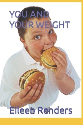 You and Your Weight 1