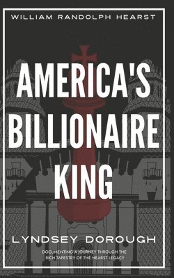 America's Billionaire King 1
