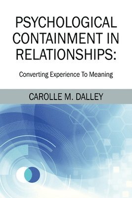 Psychological Containment in Relationships 1