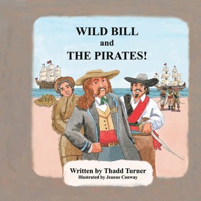 Wild Bill and The Pirates! 1