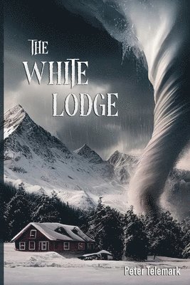 bokomslag The White Lodge