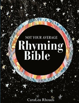 Caralea Rhoads, CaraLea Rhoads - Not Your Average Rhyming Bible, Häftad