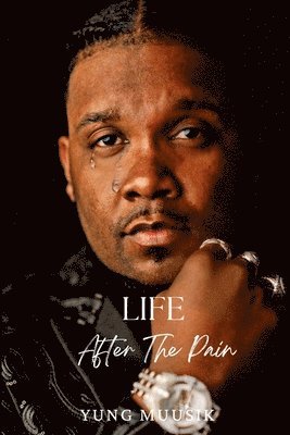 Yung Muusik Randall - Life After The Pain, Häftad