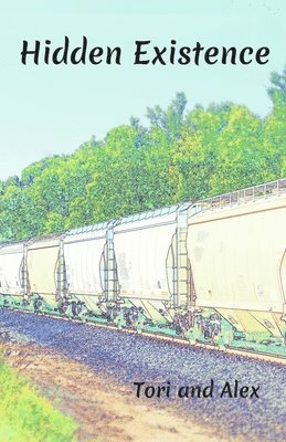 Tori And Alex, Tori and Alex - Hidden Existence, Häftad