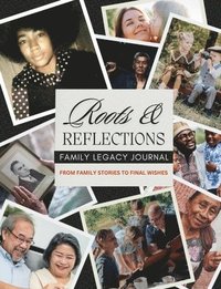 bokomslag Roots & Reflections Family Legacy Journal