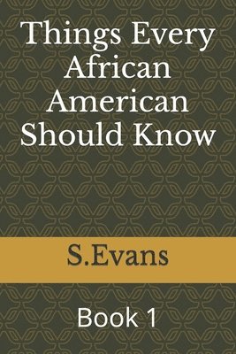 Things Every African American Should Know 1