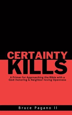 Certainty Kills 1