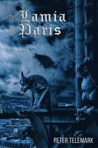 bokomslag The Lamia of Paris