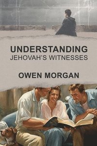 bokomslag Understanding Jehovah's Witnesses