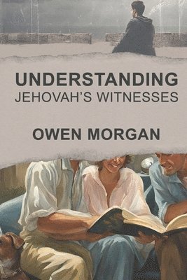 bokomslag Understanding Jehovah's Witnesses