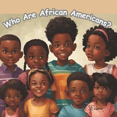 bokomslag Who Are African Americans?