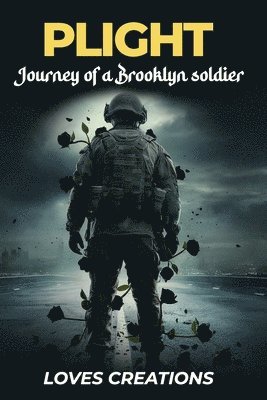 Love's Creations - Plight, Häftad