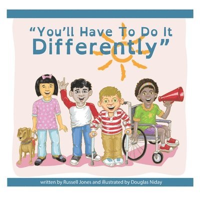 Russell Jones - You'll Have To Do It Differently, Häftad