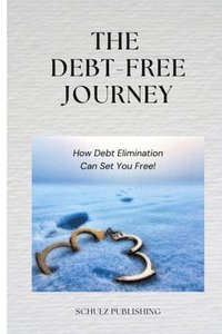 bokomslag The Debt-Free Journey