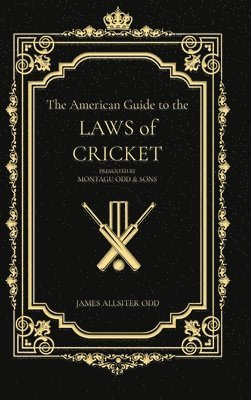 bokomslag American Guide to the Laws of Cricket