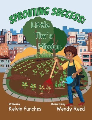 Sprouting Success: Little Tim's Mission 1