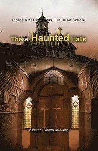 bokomslag These Haunted Halls