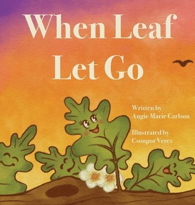 When Leaf Let Go 1