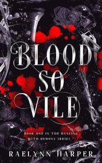 bokomslag Blood So Vile