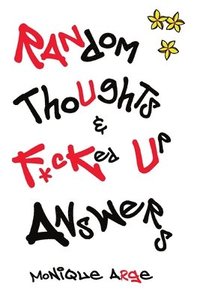 bokomslag Random Thoughts & F*cked Up Answers