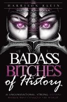 bokomslag Badass Bitches of History