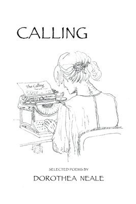 Dorothea Neale - Calling, Häftad