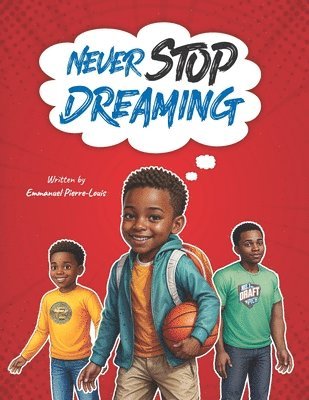 bokomslag Never Stop Dreaming
