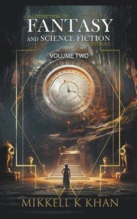 bokomslag Fantasy and Science Fiction Stories Volume 2