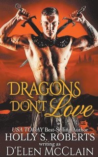 bokomslag Dragons Don't Love