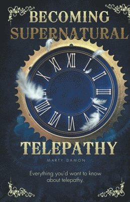 Becoming Supernatural