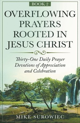 Overflowing Prayers Rooted in Jesus Christ v2 1