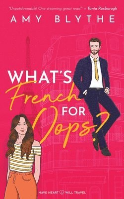 Amy Blythe - What's French for Oops?, Häftad