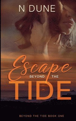 Escape Beyond the Tide 1