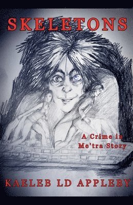 Kaeleb LD Appleby - Skeletons, Häftad