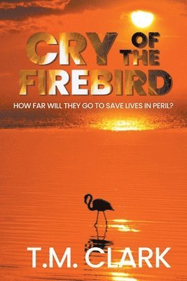 Cry of the Firebird 1