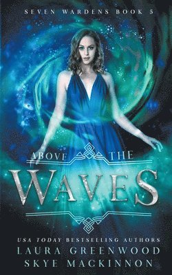 Above the Waves