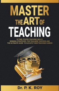bokomslag Master the Art of Teaching
