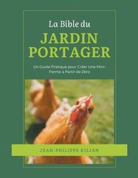 bokomslag La Bible du Jardin Potager