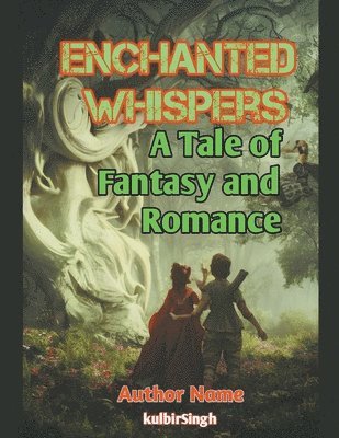 A Tale of Fantasy and Romance 1