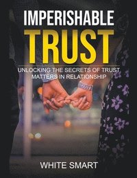 bokomslag Imperishable Trust