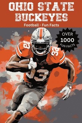 bokomslag Ohio State Buckeyes Football Fun Facts