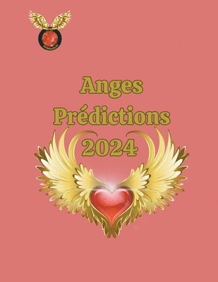 Rubi Astrólogas - Anges Prédictions 2024, Häftad