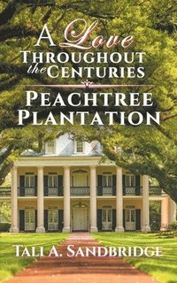 bokomslag Peachtree Plantation