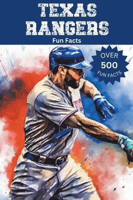 Texas Rangers Fun Facts 1