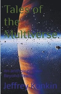 bokomslag Tales of the Multiverse