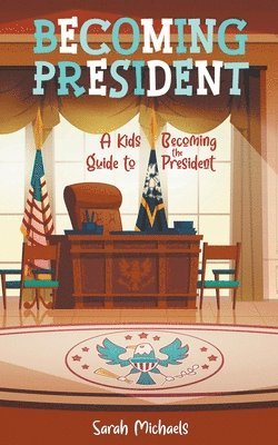 Becoming President 1