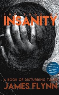 bokomslag The Edge of Insanity-A Book of Disturbing Tales