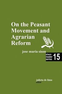 bokomslag On the Peasant Movement and Agrarian Reform