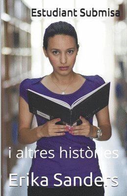 Estudiant Submisa i altres històries